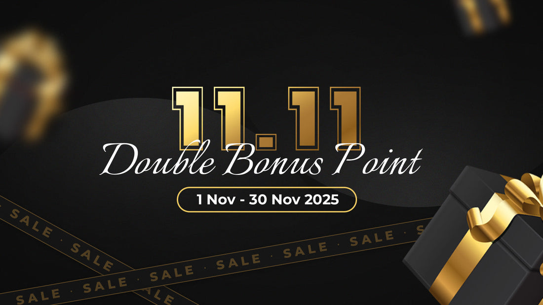 🎉 Double the Points, Double the Joy — Our 11.11 Storewide Online Rewards Event is Here!
